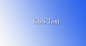 Read more about the article CSS text