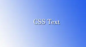 Read more about the article CSS text