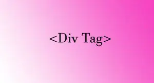 Read more about the article Div Tag in HTML