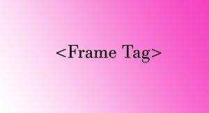 Read more about the article Frame Tag in HTML