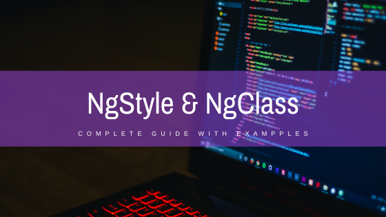 You are currently viewing NgStyle and NgClass in Angular