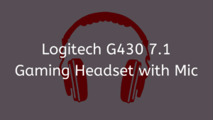 Read more about the article Best Logitech G430 7.1 Gaming Headset with Mic 2023