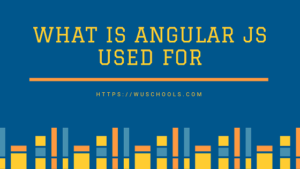 Read more about the article What is angular js used for
