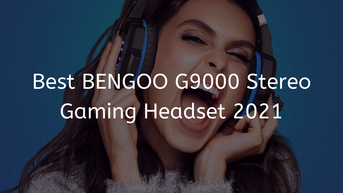 You are currently viewing Best BENGOO G9000 Stereo Gaming Headset 2023