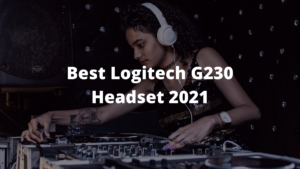 Read more about the article Best Logitech G230 Headset 2023