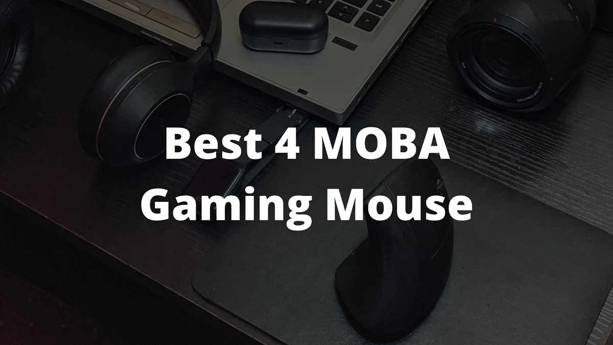 Read more about the article Best 4 MOBA Gaming Mouse 2023