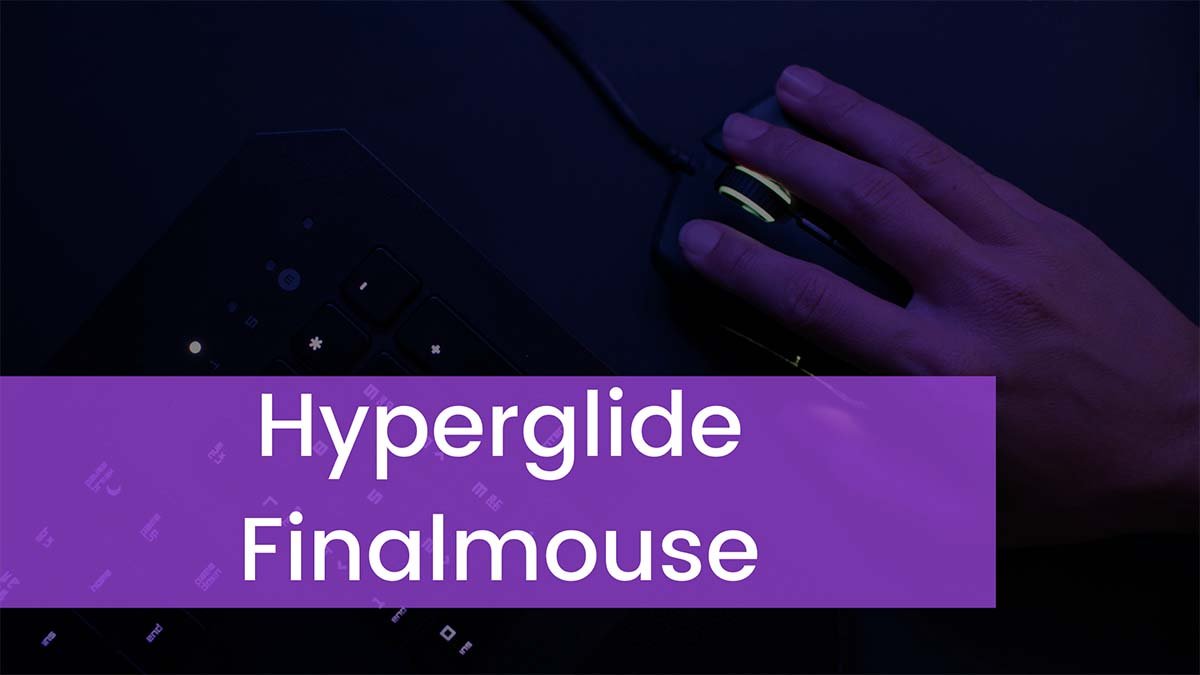 Read more about the article Hyperglide Finalmouse