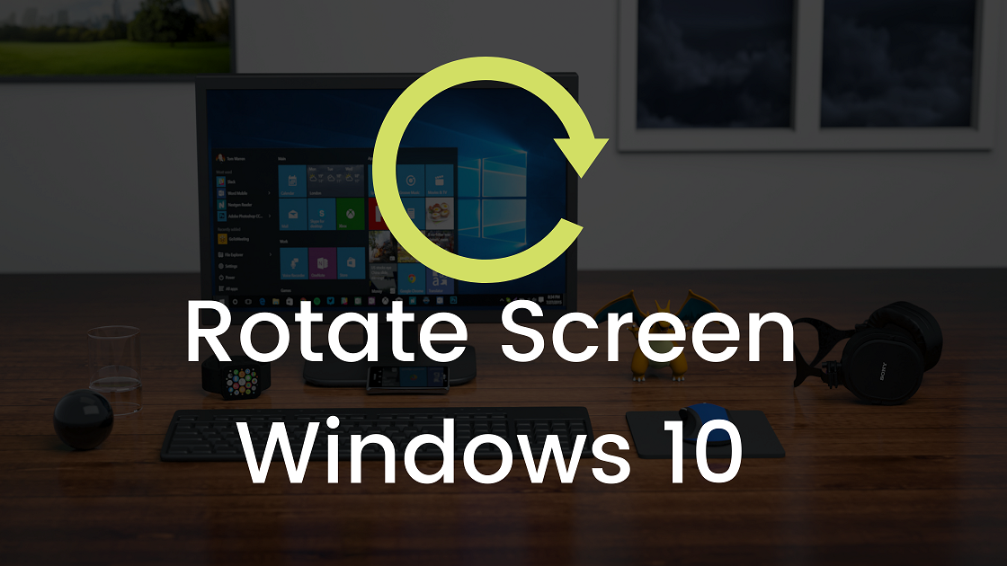 You are currently viewing How To Rotate Screen Windows 10 | Display Orientation