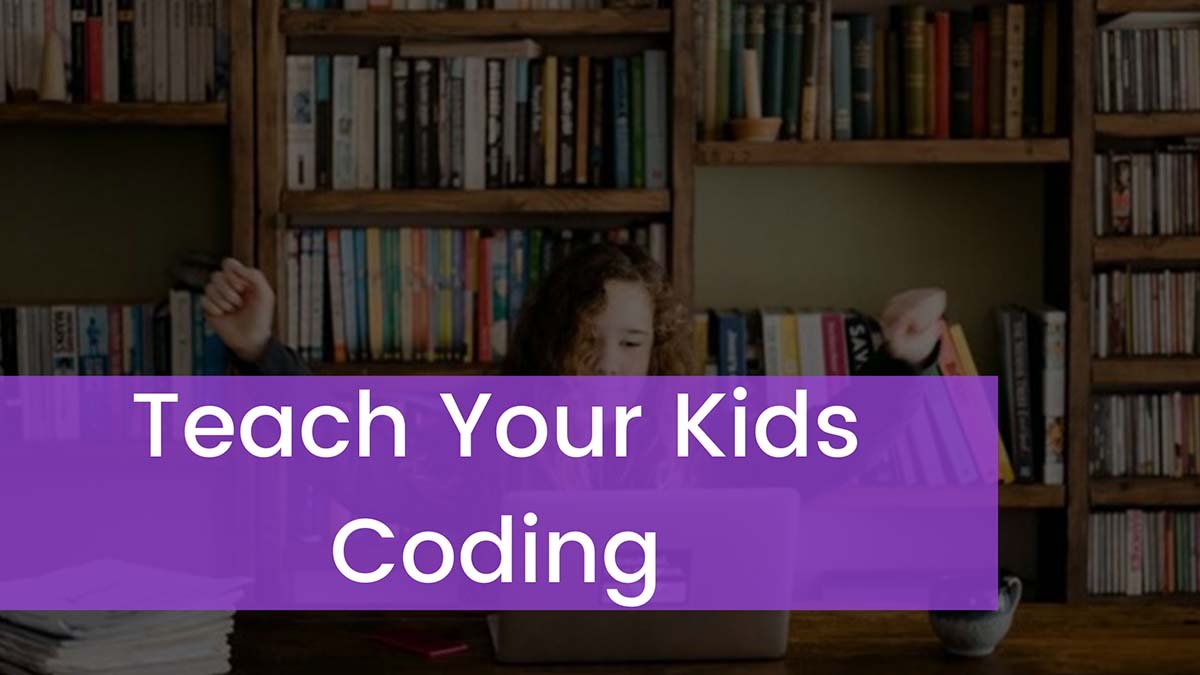 You are currently viewing 5 Fun Ways to Teach Your Kids Coding