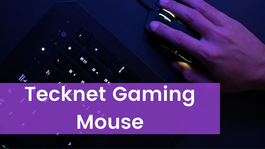 You are currently viewing Best 3 Tecknet Gaming Mouse 2023