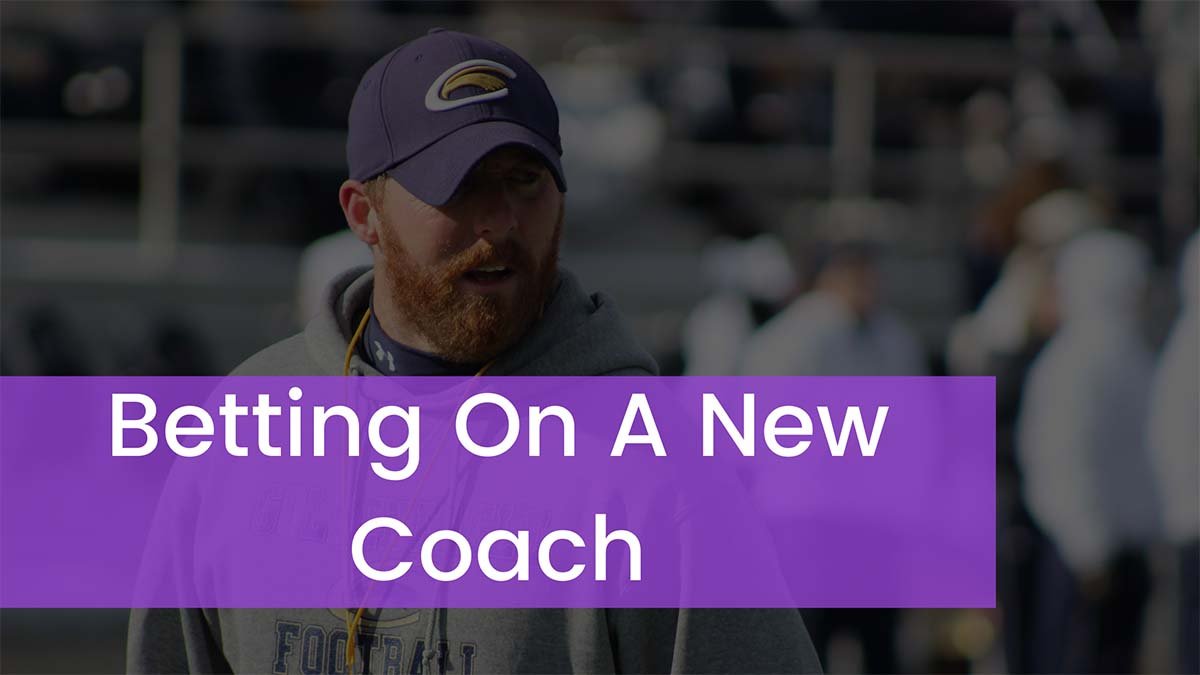 You are currently viewing Betting On A New Coach