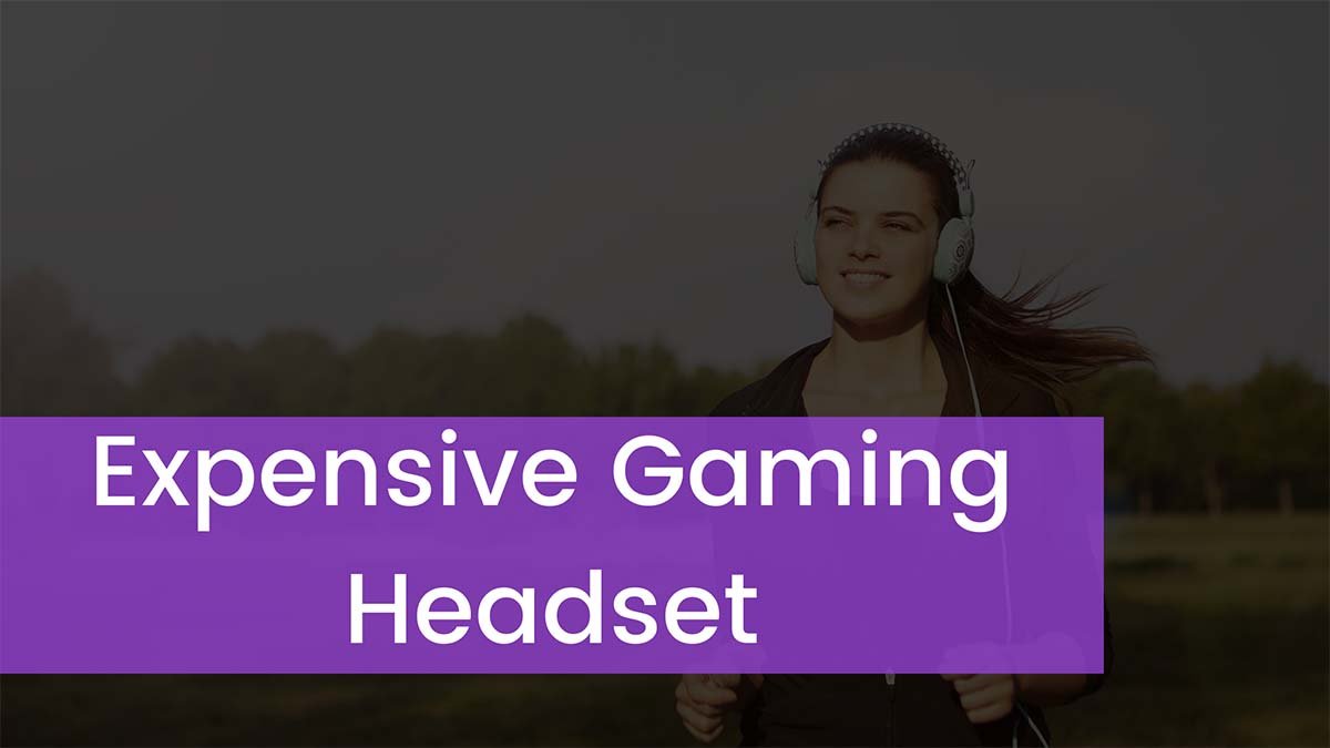 You are currently viewing Top 5 Best Expensive Gaming Headset in Amazon
