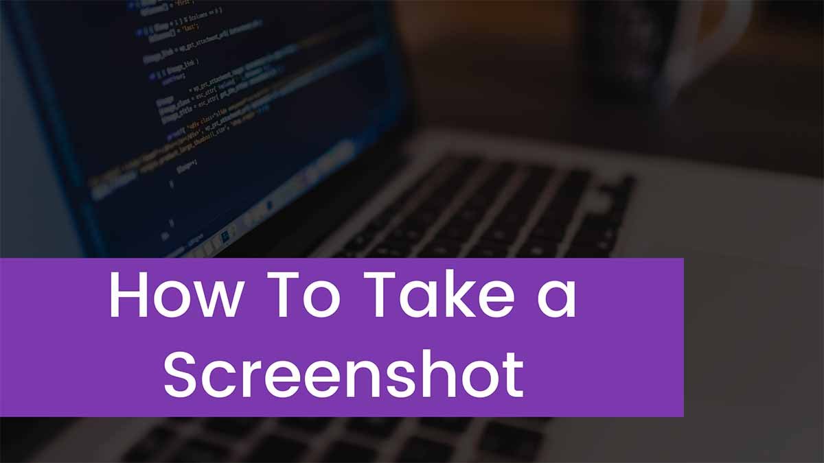 You are currently viewing How To Take a Screenshot on Windows 8 / Windows 10