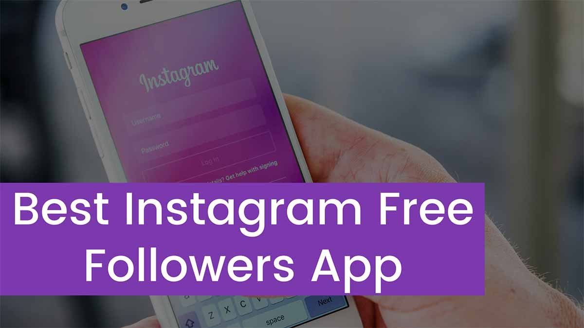 You are currently viewing Best Instagram Free Followers App