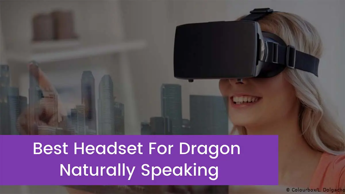 You are currently viewing Top 5 Best Headset For Dragon Naturally Speaking