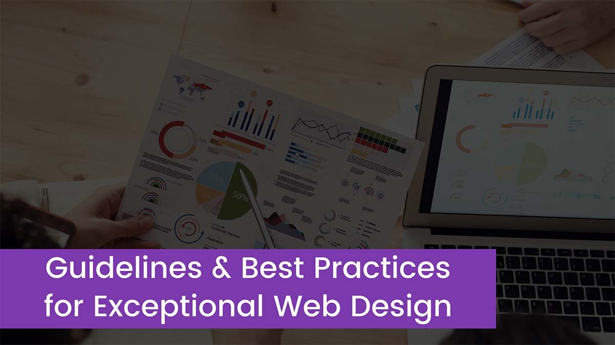 You are currently viewing 9 Guidelines & Best Practices for Exceptional Web Design