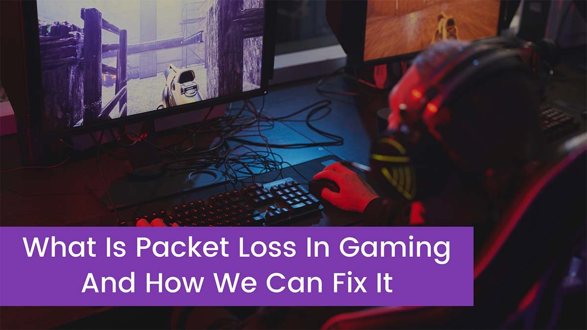 Read more about the article What Is Packet Loss In Gaming And How We Can Fix It