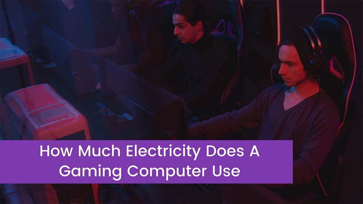 You are currently viewing How Much Electricity Does A Gaming Computer Use