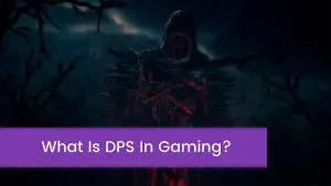 Read more about the article What Is DPS In Gaming?