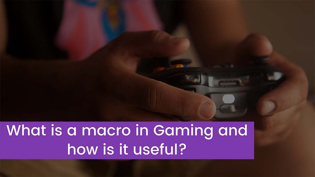 You are currently viewing What is a macro in Gaming and how is it useful?