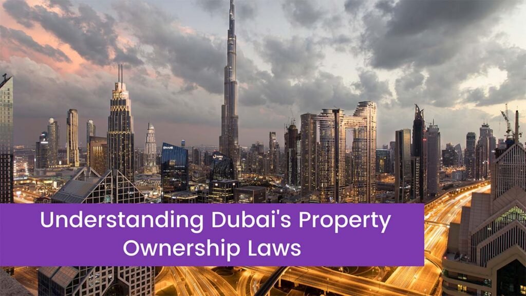 understanding-dubai-s-property-ownership-laws