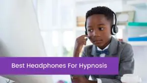 Read more about the article Top 5 Best Headphones For Hypnosis 2023