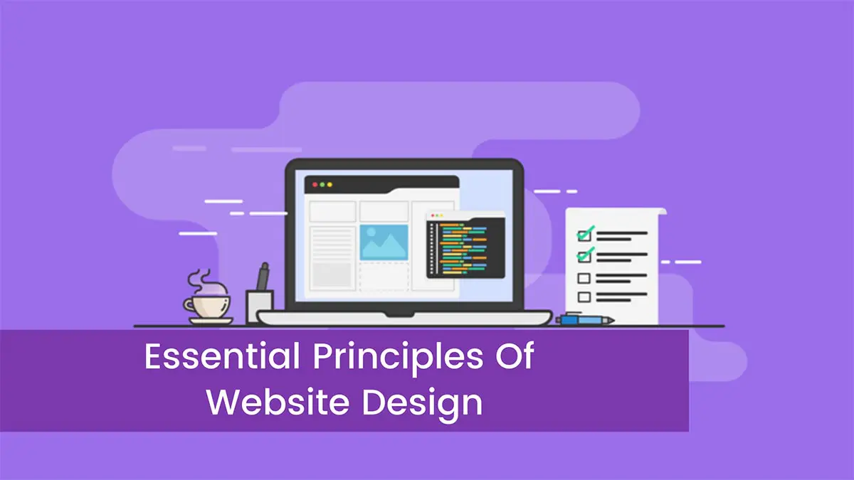 You are currently viewing The 5 Essential Principles Of Website Design