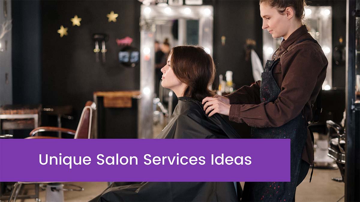 You are currently viewing Best Unique Salon Services Ideas In 2023