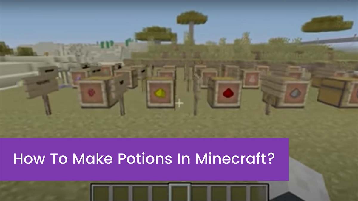 You are currently viewing How To Make Potions In Minecraft?