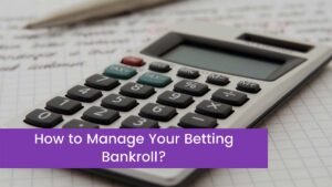 Read more about the article [Tips & Tricks] How to Manage Your Betting Bankroll?