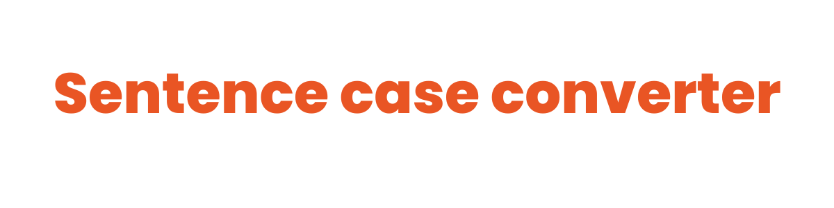 Sentence Case Converter