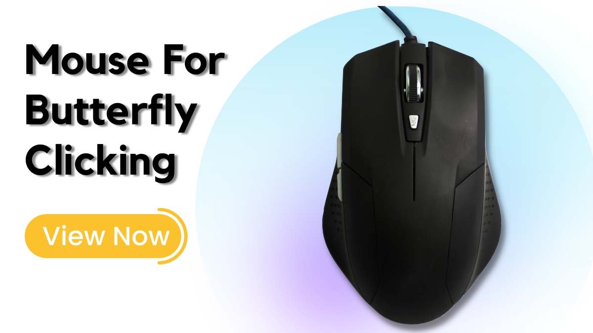 Read more about the article Top 5 Best Mouse For Butterfly Clicking In 2023