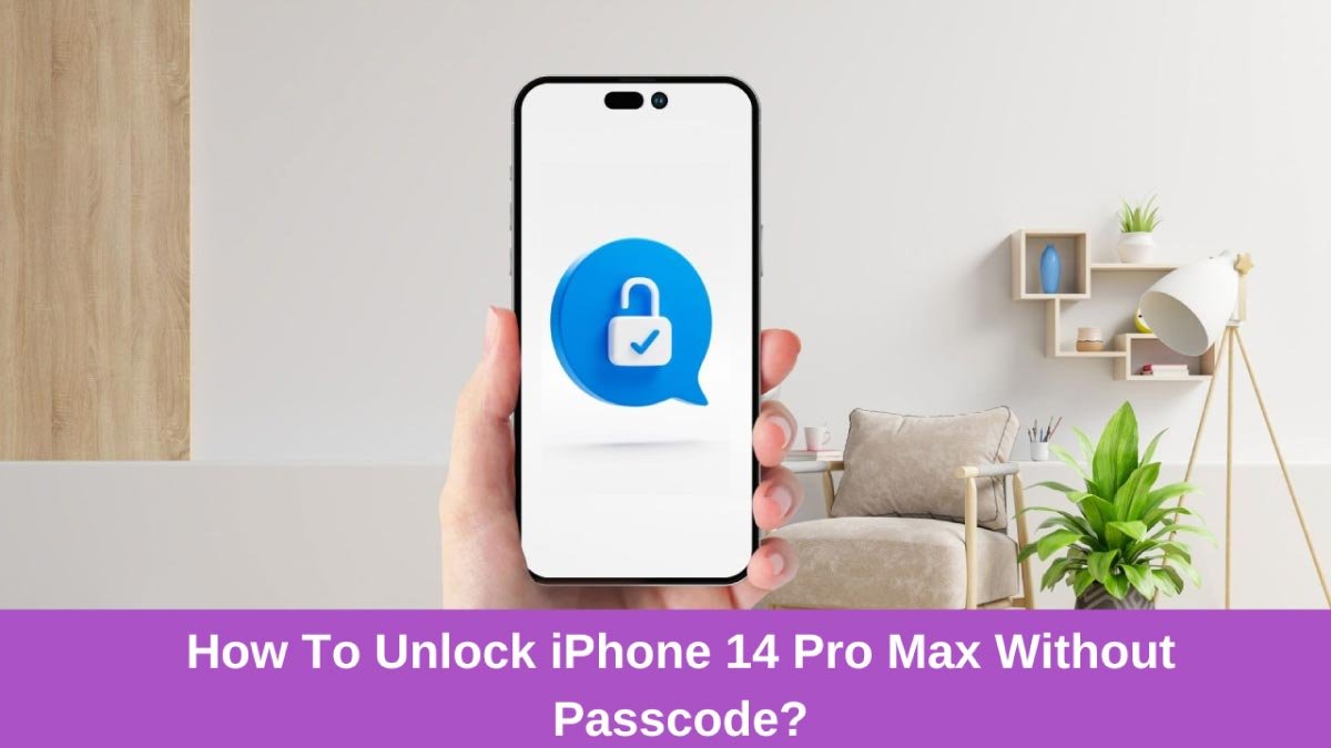 Read more about the article How To Unlock iPhone 14 Pro Max Without Passcode?