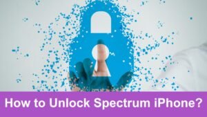Read more about the article How to Unlock Spectrum iPhone?