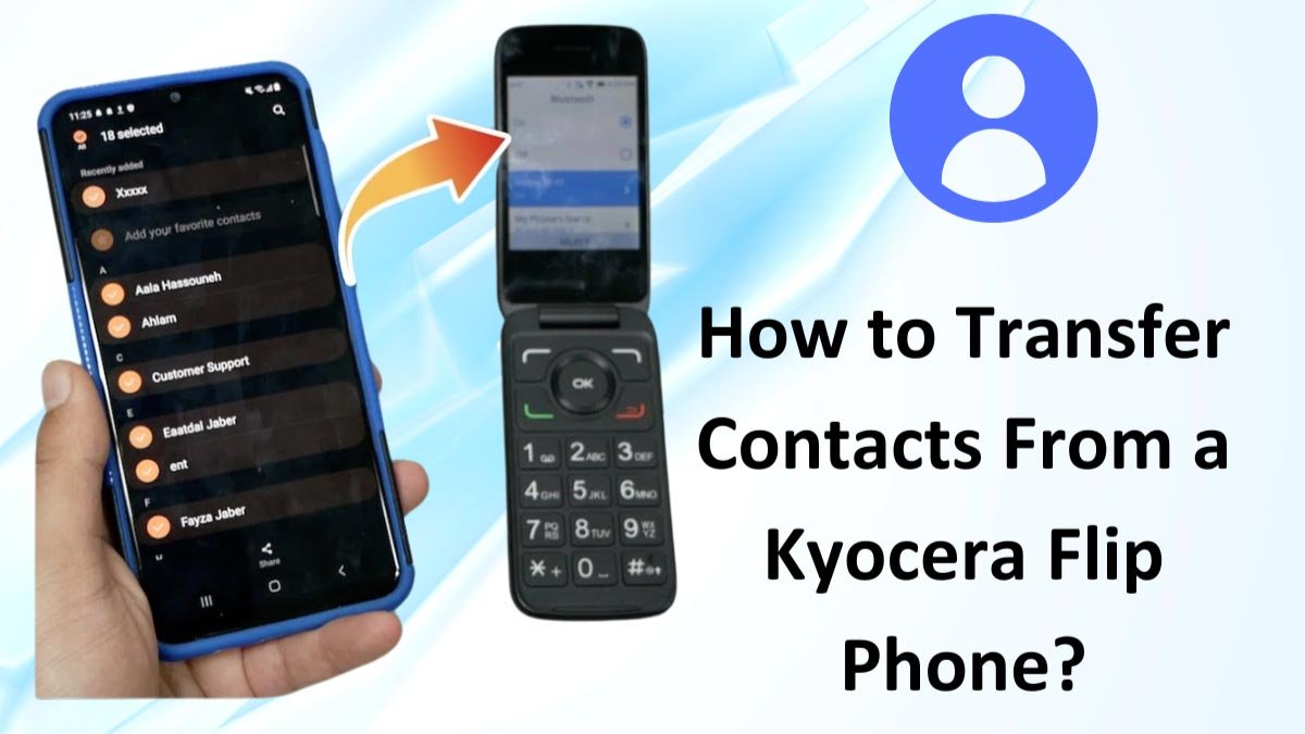 Read more about the article How to Transfer Contacts From a Kyocera Flip Phone?