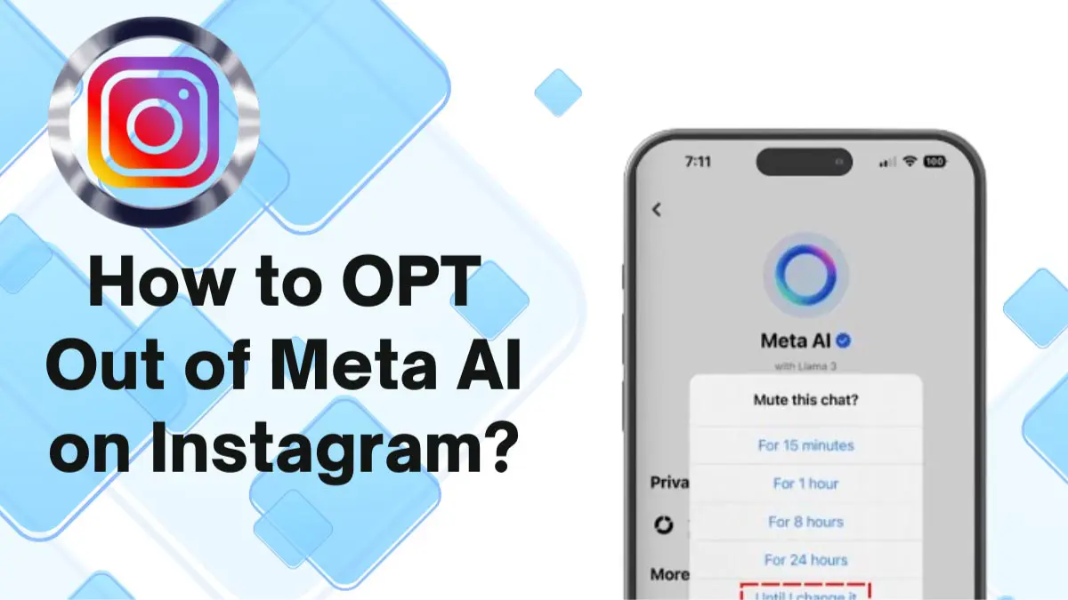 Read more about the article How to OPT Out of Meta AI on Instagram?