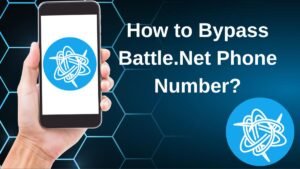 Read more about the article How to Bypass Battle.Net Phone Number?