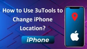 Read more about the article How to Use 3uTools to Change iPhone Location?