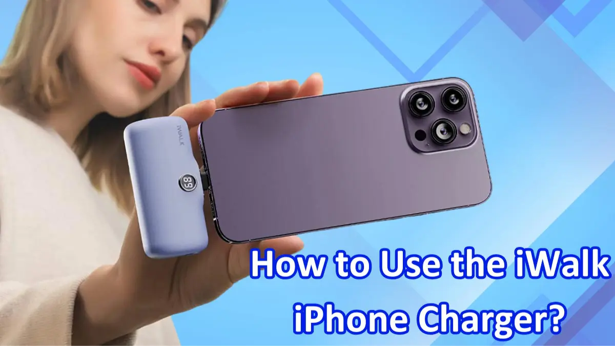 Read more about the article How to Use the iWalk iPhone Charger?